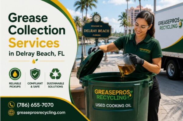 Grease Collection Services in Delray Beach, FL